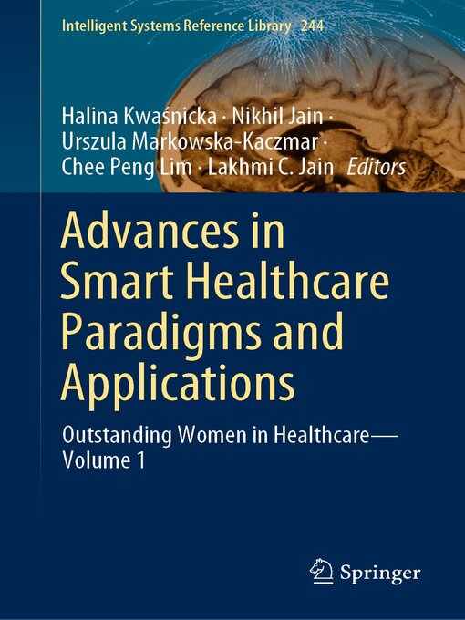 Title details for Advances in Smart Healthcare Paradigms and Applications by Halina Kwaśnicka - Available
